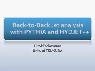 Back-to-Back Jet analysis with PYTHIA and HYDJET++