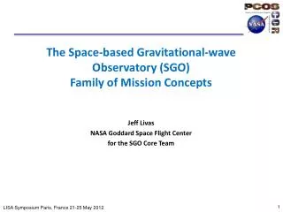 The Space-based Gravitational-wave Observatory (SGO) Family of Mission Concepts