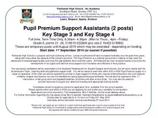 Pupil Premium Support Assistants (2 posts) Key Stage 3 and Key Stage 4