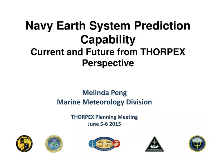 navy earth system prediction capability current and future from thorpex perspective