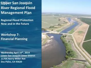 Upper San Joaquin River Regional Flood Management Plan Regional Flood Protection