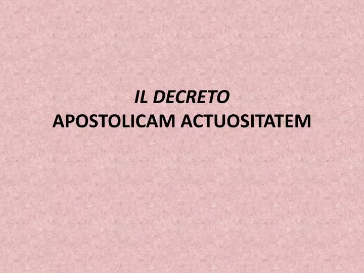 il decreto apostolicam actuositatem