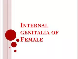 Internal genitalia of Female