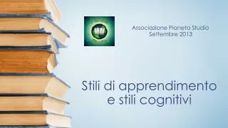 stili di apprendimento e stili cognitivi