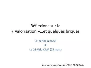 r flexions sur la valorisation et quelques briques