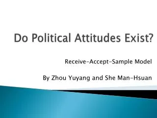 Do Political Attitudes Exist?