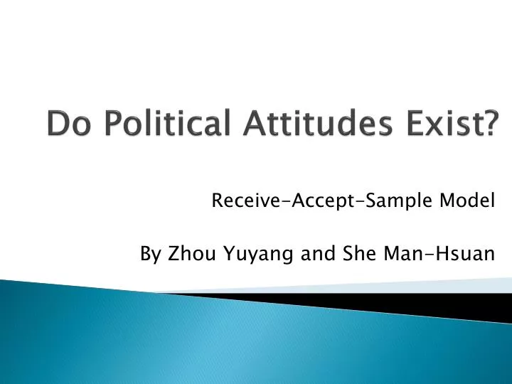 do political attitudes exist