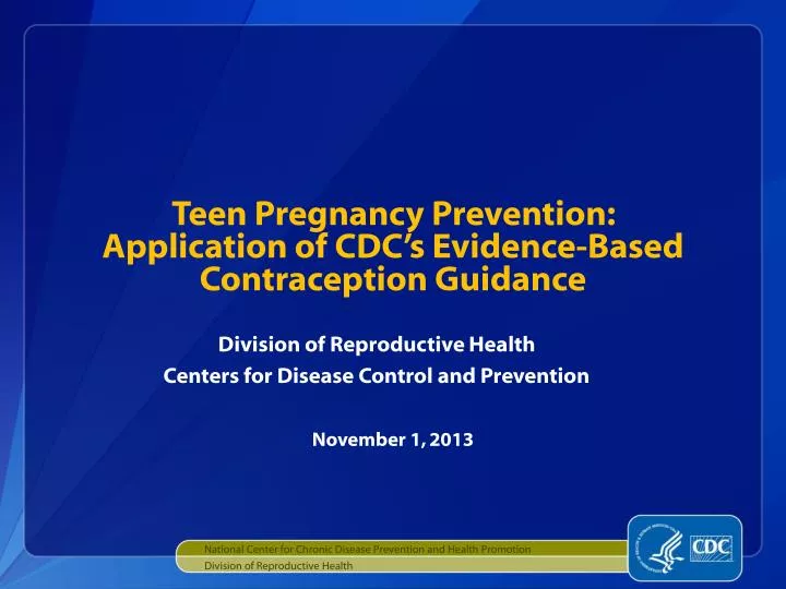 teen pregnancy prevention application of cdc s evidence based contraception guidance