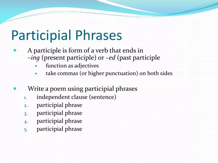 Ppt Participial Phrases Powerpoint Presentation Free Download Id