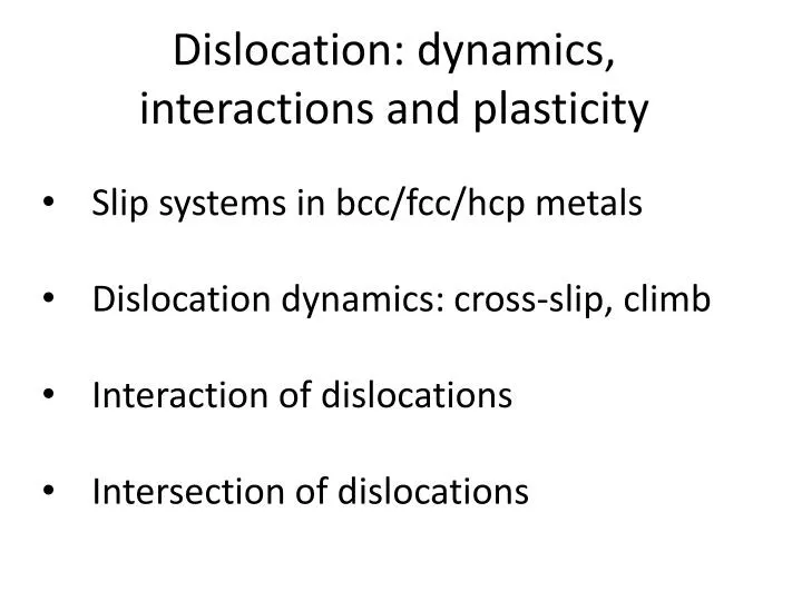 dislocation dynamics interactions and plasticity