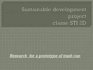 Sustainable development project classe STI 2D