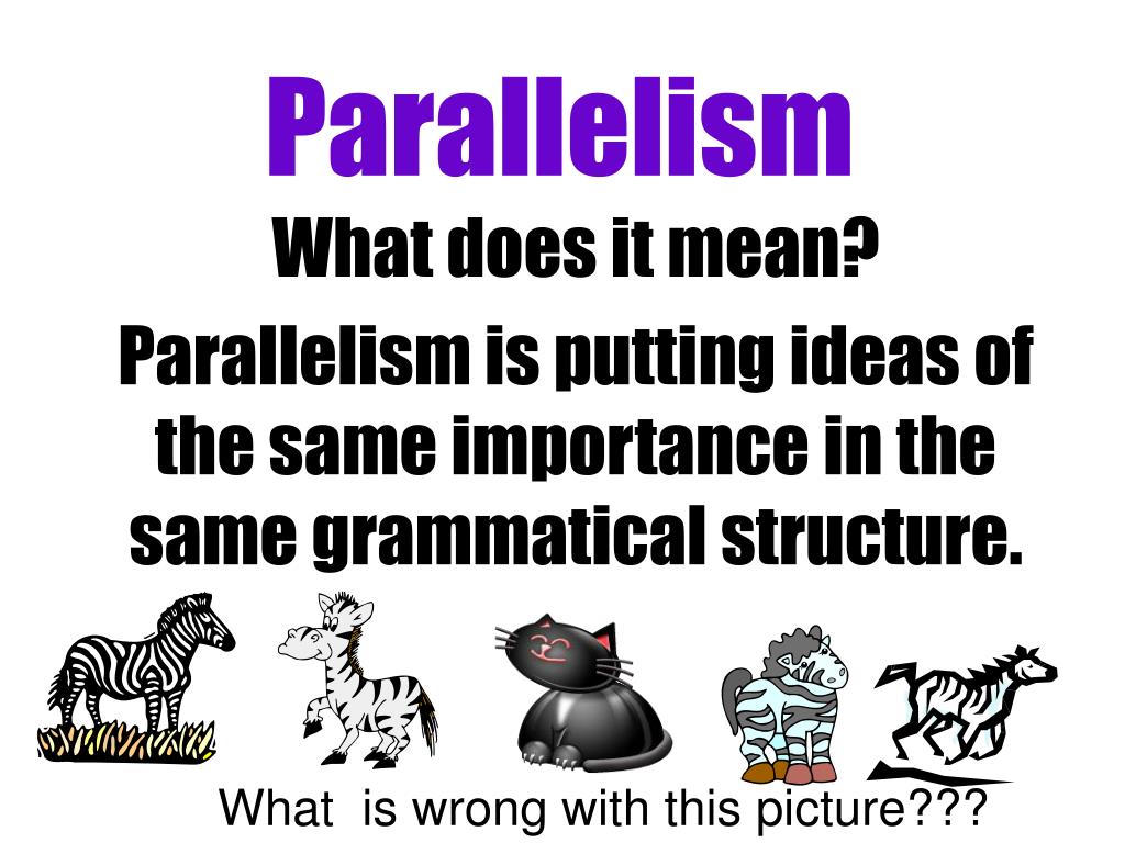 PPT - Parallelism PowerPoint Presentation, free download - ID:1944711