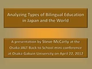 Analyzing Types of Bilingual Education in Japan and the World