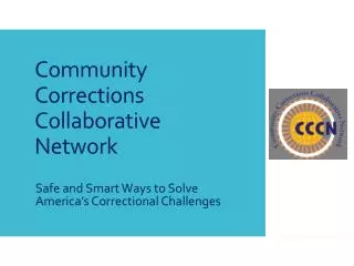 Community Corrections Collaborative Network