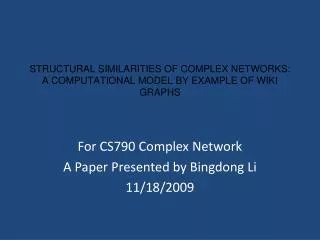 STRUCTURAL SIMILARITIES OF COMPLEX NETWORKS: A COMPUTATIONAL MODEL BY EXAMPLE OF WIKI GRAPHS