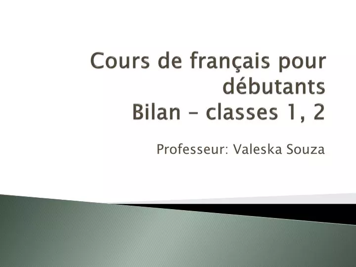 cours de fran ais pour d butants bilan classes 1 2