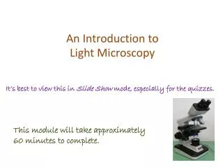 An Introduction to Light Microscopy