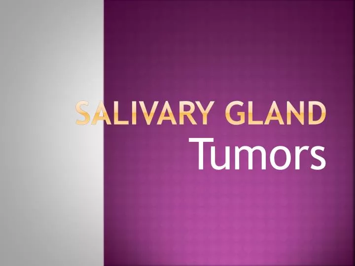 salivary gland