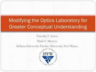 Modifying the Optics Laboratory for Greater Conceptual Understanding