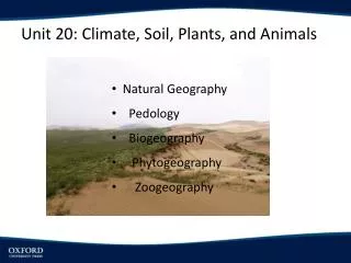 Unit 20: Climate, Soil, Plants, and Animals