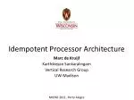 Idempotent Processor Architecture - slide 1