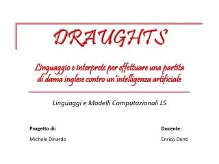 draughts
