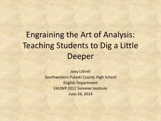 Engraining the Art of Analysis: Teaching Students to Dig a Little Deeper