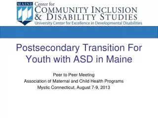 Postsecondary Transition For Youth with ASD in Maine