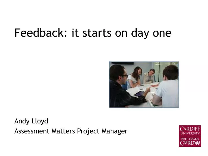 feedback it starts on day one