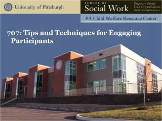 707: Tips and Techniques for Engaging Participants