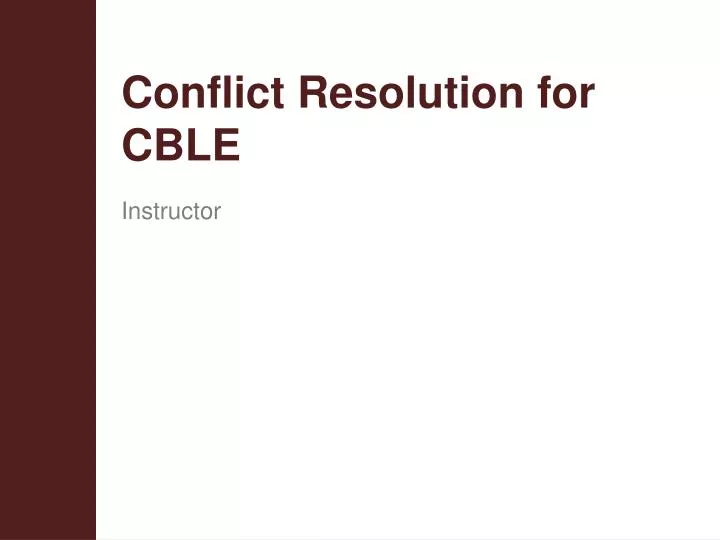 conflict resolution for cble