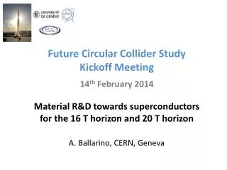 Future Circular Collider Study Kickoff Meeting 14 th February 2014