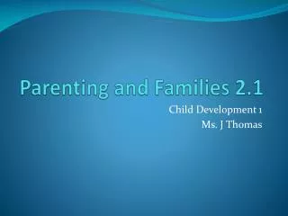 Parenting and Families 2.1