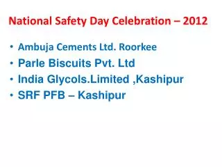 National Safety Day Celebration – 2012