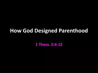 How God Designed Parenthood