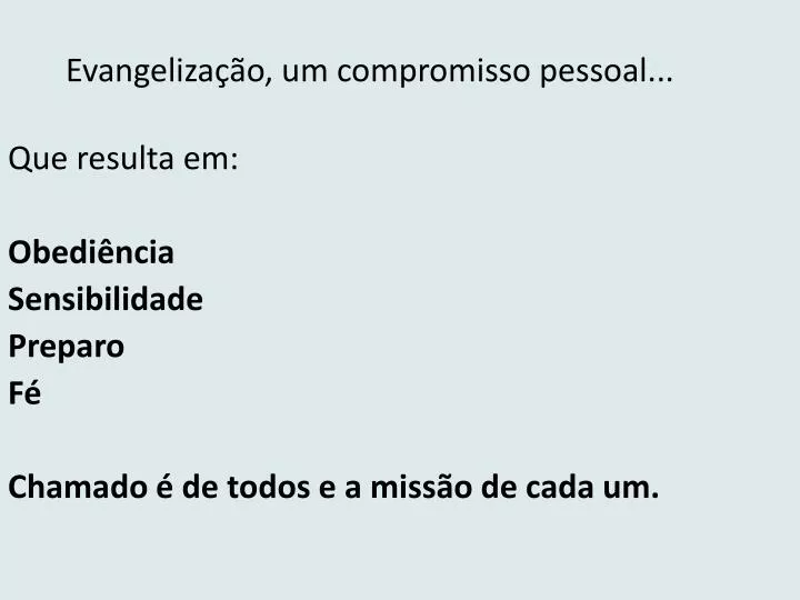 evangeliza o um compromisso pessoal