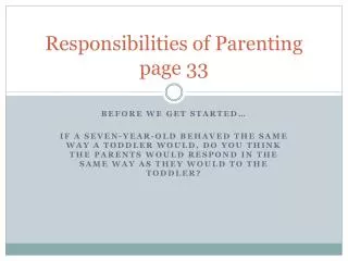Responsibilities of Parenting page 33