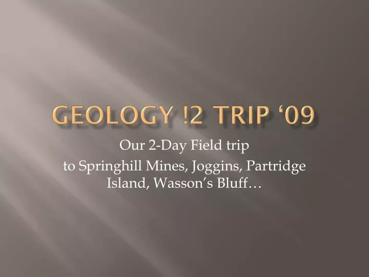 geology 2 trip 09