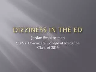 Dizziness in the ed