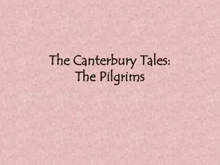 The Canterbury Tales: The Pilgrims