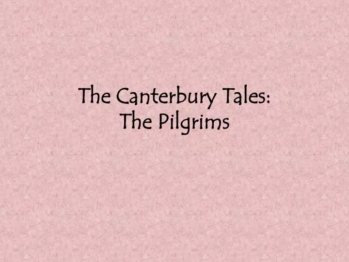the canterbury tales the pilgrims