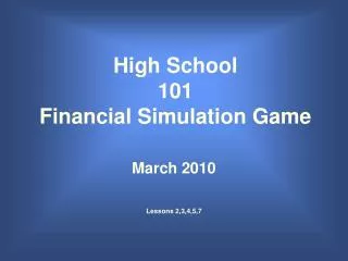 High School 101 Financial Simulation Game