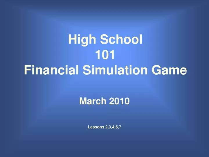 high school 101 financial simulation game