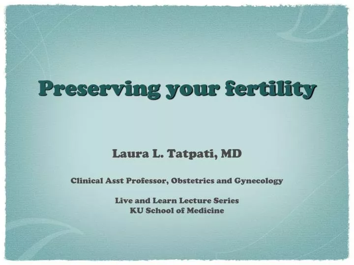 preserving your fertility