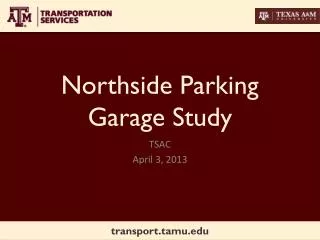 Northside Parking Garage Study