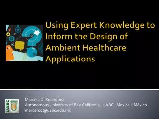 Using Expert Knowledge to Inform the Design of Ambient Healthcare Applications
