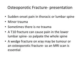 Osteoporotic Fracture- presentation