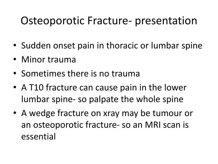 osteoporotic fracture presentation