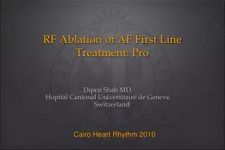 RF Ablation of AF First Line Treatment: Pro