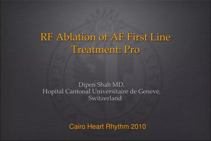 rf ablation of af first line treatment pro